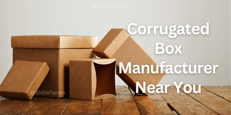 Corrugated Box Manufacturer Near You