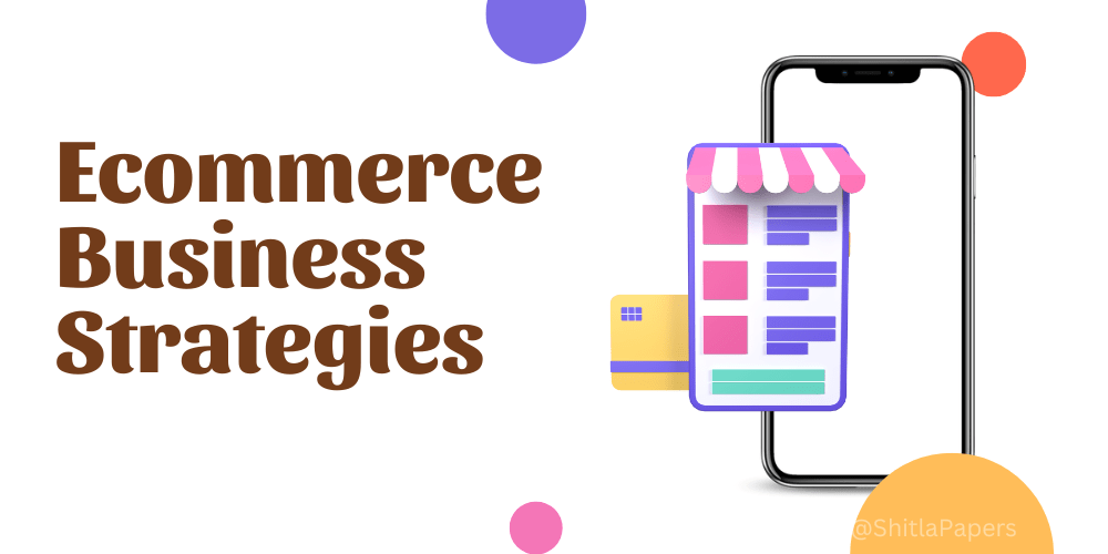 15 Effective Ecommerce Business Strategies for Thriving Online