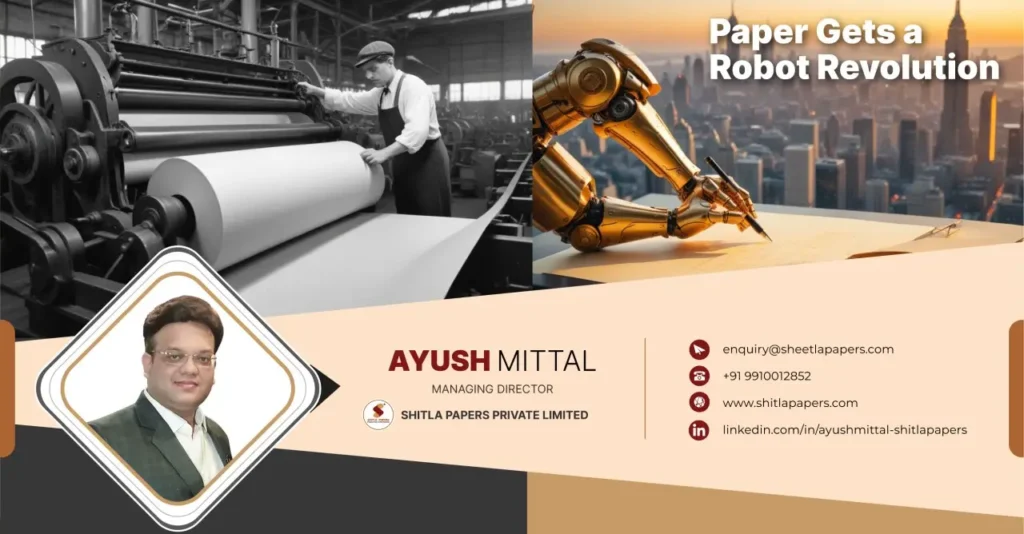 How Machines are Transforming the Pulp and Paper Industry?