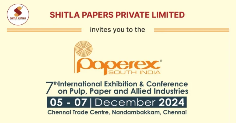 Join Us at Paperex South India 2024: Explore the Future of Paper and Packaging